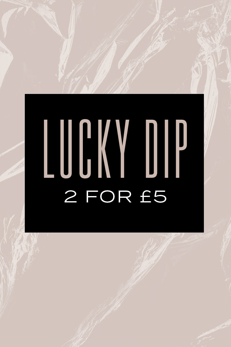 Lucky Dip - 2 for £5