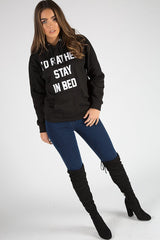 Black I'd Rather Stay In Bed Slogan Hoodie - Tammy-Hoodies
