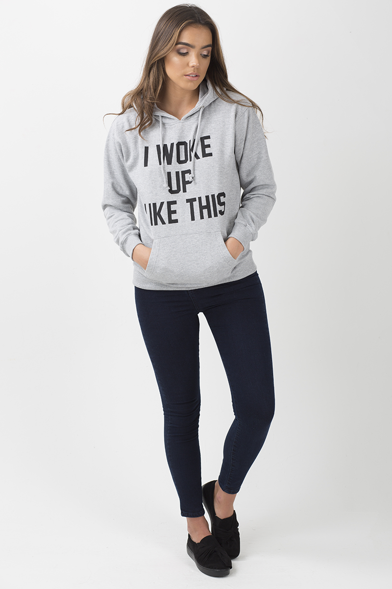 Grey 'I Woke Up Like This' Slogan Hoodie - Bey-Loungewear