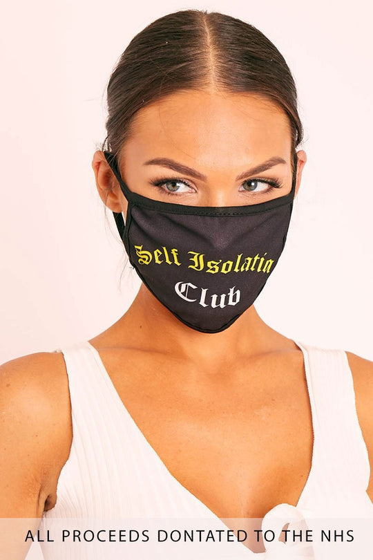 Self Isolation Club Slogan Face Mask - Nickie